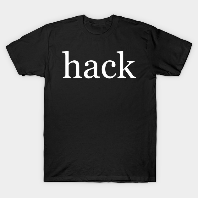hack t-shirt